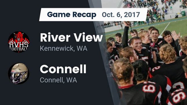 Watch this highlight video of the River View (Kennewick, WA) football team in its game Recap: River View  vs. Connell  2017 on Oct 6, 2017