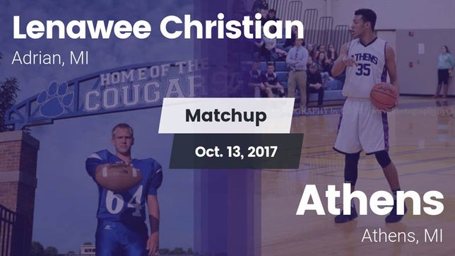Watch this highlight video of the Lenawee Christian (Adrian, MI) football team in its game Matchup: Lenawee Christian vs. Athens  2017 on Oct 13, 2017