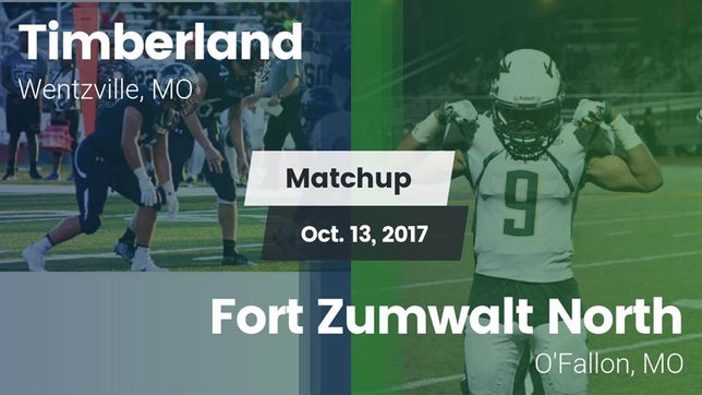 Watch this highlight video of the Timberland (Wentzville, MO) football team in its game Matchup: Timberland High vs. Fort Zumwalt North  2017 on Oct 13, 2017