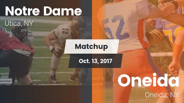 Watch this highlight video of the Notre Dame (Utica, NY) football team in its game Matchup: Notre Dame High vs. Oneida  2017 on Oct 13, 2017