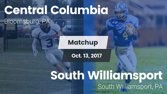 Watch this highlight video of the Central Columbia (Bloomsburg, PA) football team in its game Matchup: Central Columbia vs. South Williamsport  2017 on Oct 13, 2017