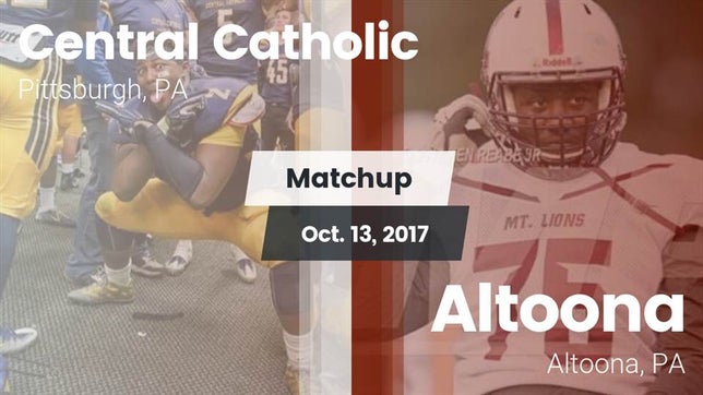 Watch this highlight video of the Central Catholic (Pittsburgh, PA) football team in its game Matchup: Central Catholic vs. Altoona  2017 on Oct 13, 2017