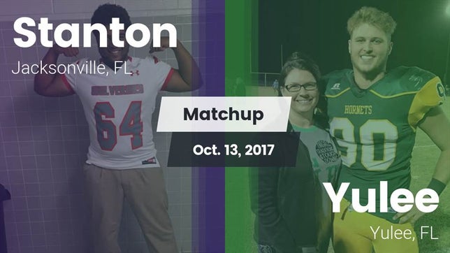 Watch this highlight video of the Stanton (Jacksonville, FL) football team in its game Matchup: Stanton vs. Yulee  2017 on Oct 13, 2017