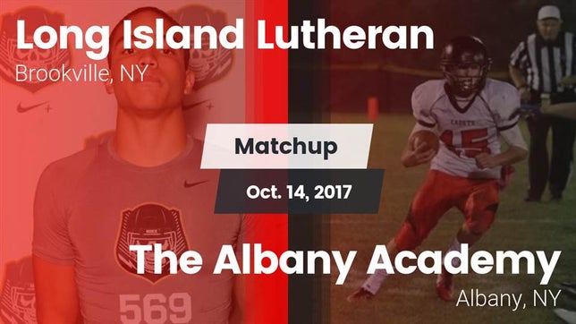 Watch this highlight video of the Long Island Lutheran (Brookville, NY) football team in its game Matchup: Long Island Lutheran vs. The Albany Academy 2017 on Oct 14, 2017