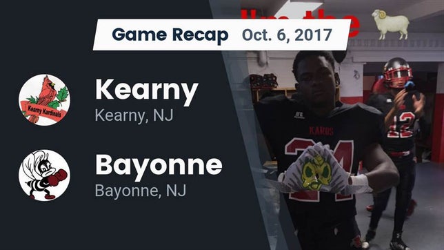 Watch this highlight video of the Kearny (NJ) football team in its game Recap: Kearny  vs. Bayonne  2017 on Oct 6, 2017
