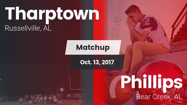 Watch this highlight video of the Tharptown (Russellville, AL) football team in its game Matchup: Tharptown vs. Phillips  2017 on Oct 12, 2017