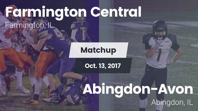 Watch this highlight video of the Farmington (IL) football team in its game Matchup: Farmington Central vs. Abingdon-Avon  2017 on Oct 13, 2017