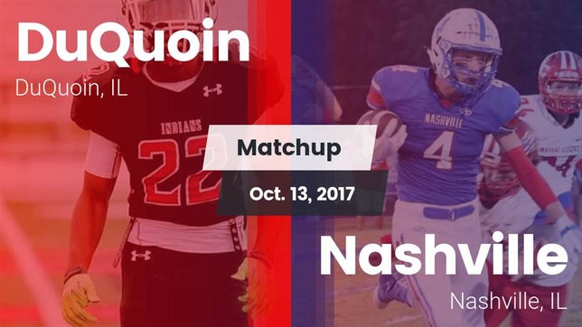 Watch this highlight video of the DuQuoin (IL) football team in its game Matchup: DuQuoin  vs. Nashville  2017 on Oct 13, 2017