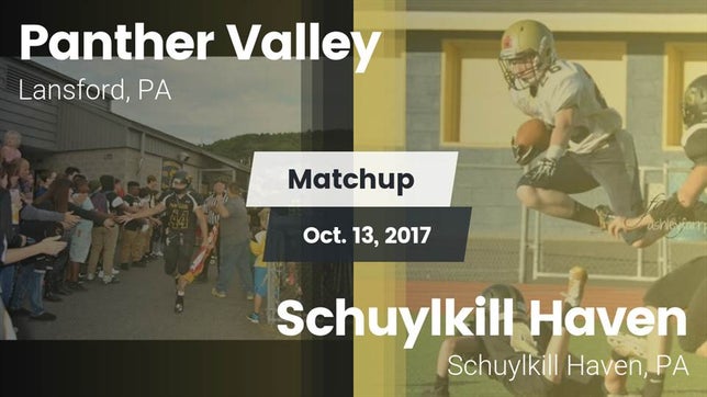 Watch this highlight video of the Panther Valley (Lansford, PA) football team in its game Matchup: Panther Valley High vs. Schuylkill Haven  2017 on Oct 13, 2017