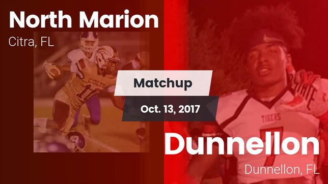 Watch this highlight video of the North Marion (Citra, FL) football team in its game Matchup: North Marion High vs. Dunnellon  2017 on Oct 13, 2017