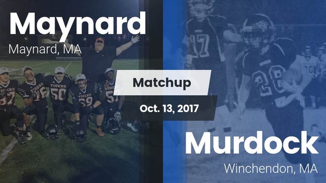 Watch this highlight video of the Maynard (MA) football team in its game Matchup: Maynard  vs. Murdock  2017 on Oct 13, 2017