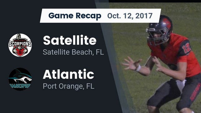 Watch this highlight video of the Satellite (Satellite Beach, FL) football team in its game Recap: Satellite  vs. Atlantic  2017 on Oct 12, 2017