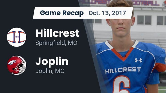 Watch this highlight video of the Hillcrest (Springfield, MO) football team in its game Recap: Hillcrest  vs. Joplin  2017 on Oct 13, 2017