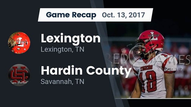 Watch this highlight video of the Lexington (TN) football team in its game Recap: Lexington  vs. Hardin County  2017 on Oct 13, 2017