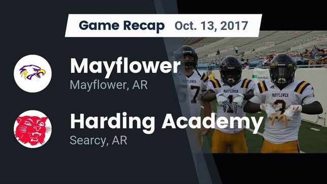 Watch this highlight video of the Mayflower (AR) football team in its game Recap: Mayflower  vs. Harding Academy  2017 on Oct 13, 2017