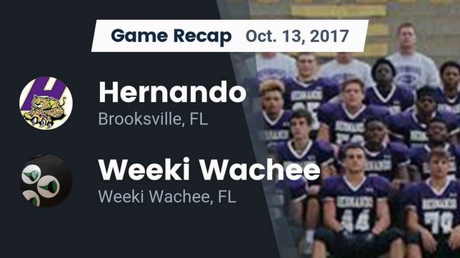Watch this highlight video of the Hernando (Brooksville, FL) football team in its game Recap: Hernando  vs. Weeki Wachee  2017 on Oct 13, 2017