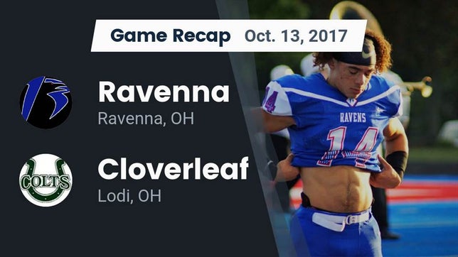 Watch this highlight video of the Ravenna (OH) football team in its game Recap: Ravenna  vs. Cloverleaf  2017 on Oct 13, 2017