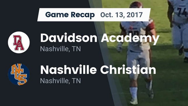 Watch this highlight video of the Davidson Academy (Nashville, TN) football team in its game Recap: Davidson Academy  vs. Nashville Christian  2017 on Oct 13, 2017