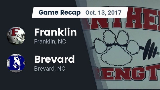 Watch this highlight video of the Franklin (NC) football team in its game Recap: Franklin  vs. Brevard  2017 on Oct 13, 2017