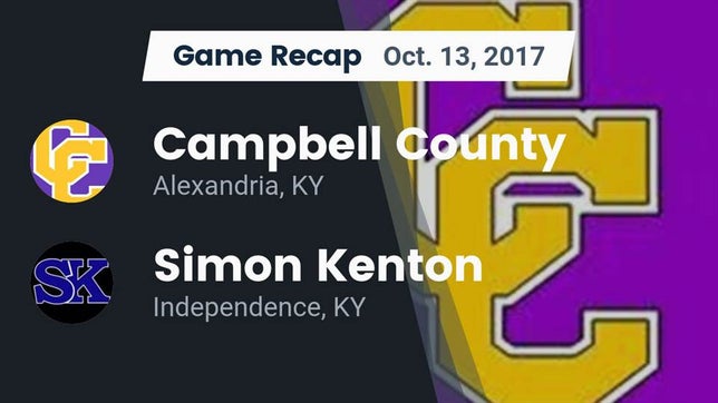 Watch this highlight video of the Campbell County (Alexandria, KY) football team in its game Recap: Campbell County  vs. Simon Kenton  2017 on Oct 13, 2017
