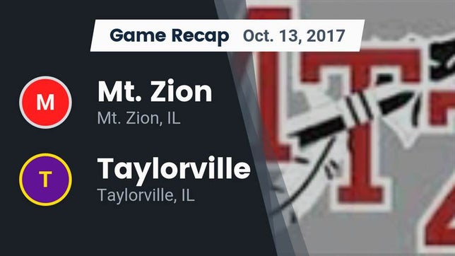 Watch this highlight video of the Mt. Zion (IL) football team in its game Recap: Mt. Zion  vs. Taylorville  2017 on Oct 13, 2017