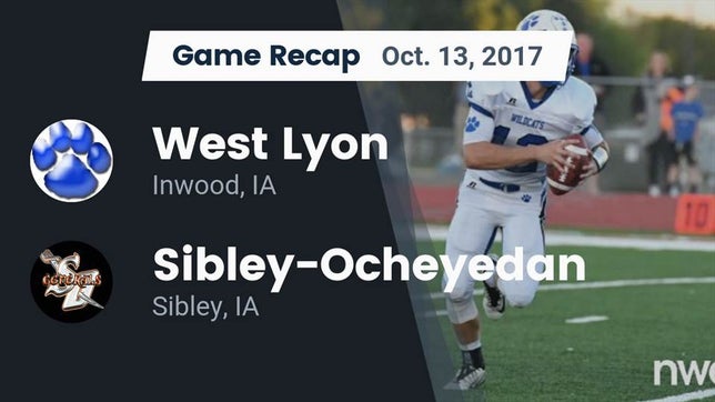 Watch this highlight video of the West Lyon (Inwood, IA) football team in its game Recap: West Lyon  vs. Sibley-Ocheyedan 2017 on Oct 13, 2017