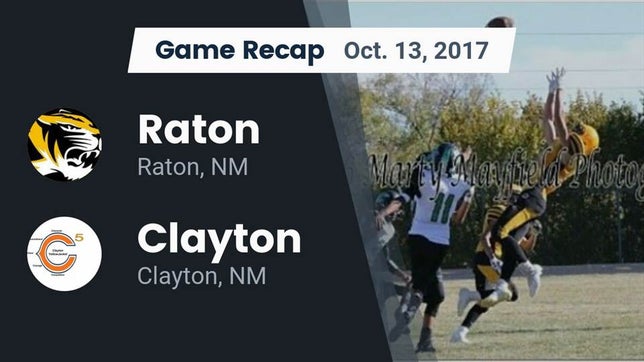 Watch this highlight video of the Raton (NM) football team in its game Recap: Raton  vs. Clayton  2017 on Oct 13, 2017