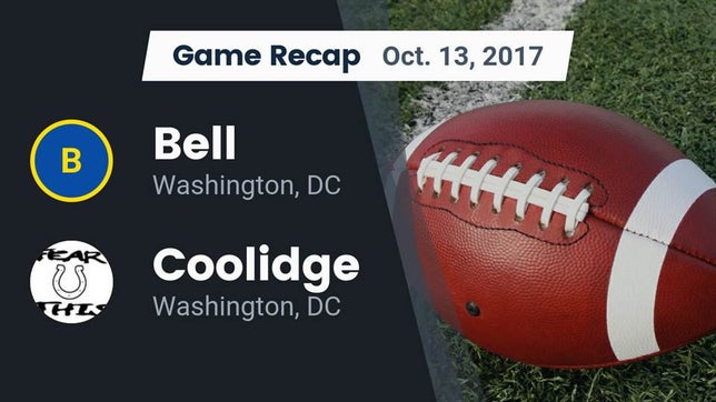 Watch this highlight video of the Bell (Washington, DC) football team in its game Recap: Bell  vs. Coolidge  2017 on Oct 13, 2017