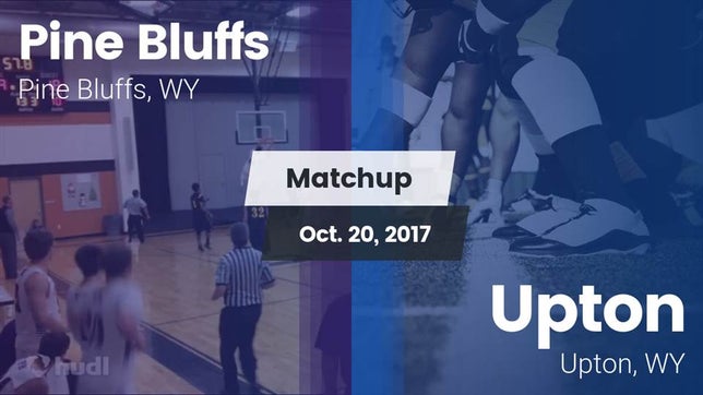 Watch this highlight video of the Pine Bluffs (WY) football team in its game Matchup: Pine Bluffs High vs. Upton  2017 on Oct 20, 2017