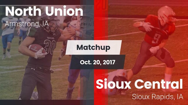 Watch this highlight video of the North Union (Armstrong, IA) football team in its game Matchup: North Union vs. Sioux Central  2017 on Oct 20, 2017