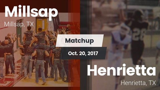Watch this highlight video of the Millsap (TX) football team in its game Matchup: Millsap vs. Henrietta  2017 on Oct 20, 2017