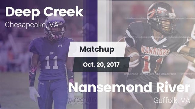 Watch this highlight video of the Deep Creek (Chesapeake, VA) football team in its game Matchup: Deep Creek vs. Nansemond River  2017 on Oct 20, 2017