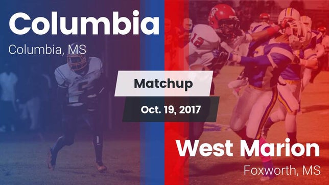 Watch this highlight video of the Columbia (MS) football team in its game Matchup: Columbia vs. West Marion  2017 on Oct 19, 2017