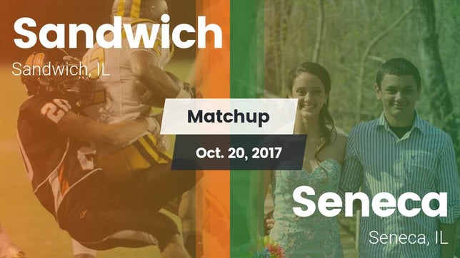 Watch this highlight video of the Sandwich (IL) football team in its game Matchup: Sandwich  vs. Seneca  2017 on Oct 20, 2017