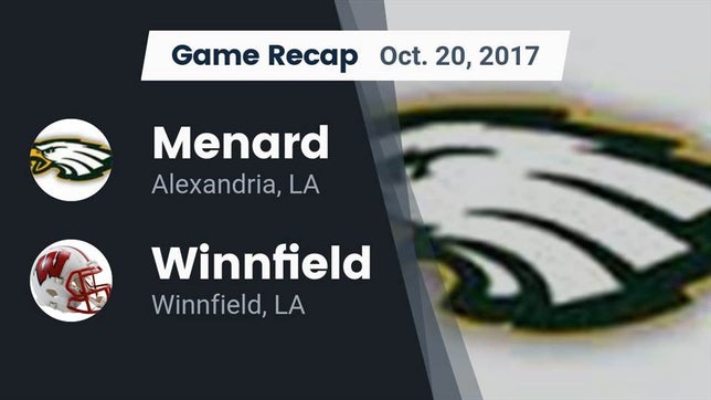 Watch this highlight video of the Holy Savior Menard (Alexandria, LA) football team in its game Recap: Menard  vs. Winnfield  2017 on Oct 20, 2017