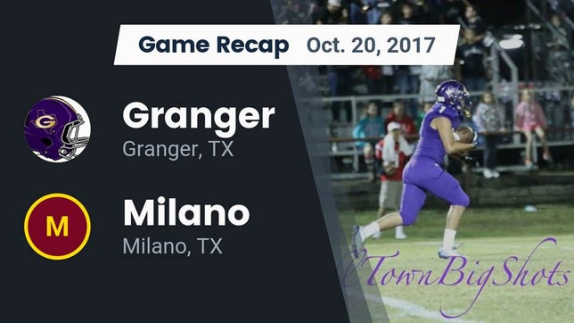 Watch this highlight video of the Granger (TX) football team in its game Recap: Granger  vs. Milano  2017 on Oct 20, 2017