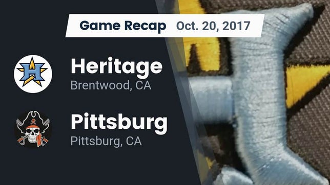 Watch this highlight video of the Heritage (Brentwood, CA) football team in its game Recap: Heritage  vs. Pittsburg  2017 on Oct 20, 2017