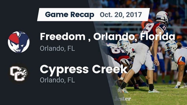 Watch this highlight video of the Freedom (Orlando, FL) football team in its game Recap: Freedom , Orlando, Florida vs. Cypress Creek  2017 on Oct 20, 2017