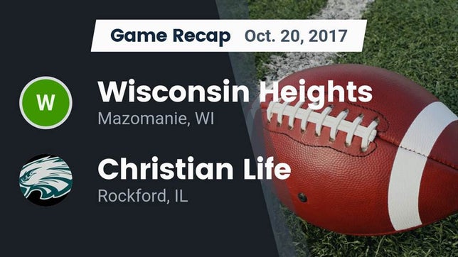 Watch this highlight video of the Wisconsin Heights (Mazomanie, WI) football team in its game Recap: Wisconsin Heights  vs. Christian Life  2017 on Oct 20, 2017