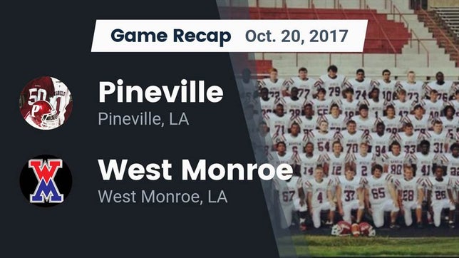 Watch this highlight video of the Pineville (LA) football team in its game Recap: Pineville  vs. West Monroe  2017 on Oct 20, 2017
