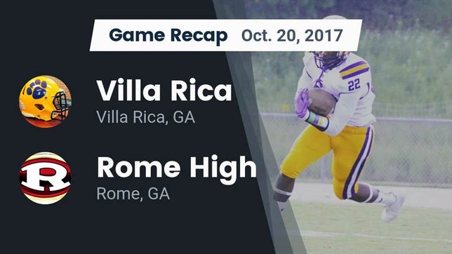 Watch this highlight video of the Villa Rica (GA) football team in its game Recap: Villa Rica  vs. Rome High 2017 on Oct 20, 2017