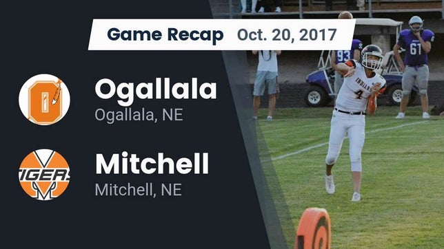 Watch this highlight video of the Ogallala (NE) football team in its game Recap: Ogallala  vs. Mitchell  2017 on Oct 20, 2017