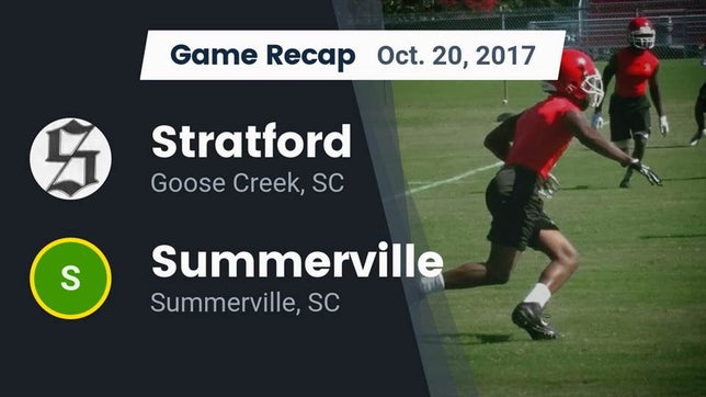 Watch this highlight video of the Stratford (Goose Creek, SC) football team in its game Recap: Stratford  vs. Summerville  2017 on Oct 20, 2017