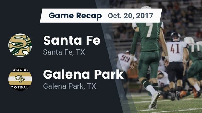 Watch this highlight video of the Santa Fe (TX) football team in its game Recap: Santa Fe  vs. Galena Park  2017 on Oct 20, 2017