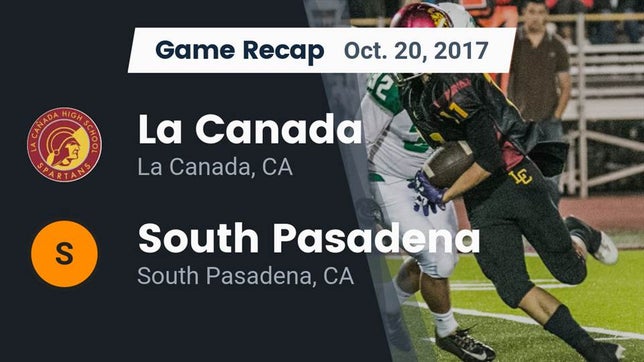 Watch this highlight video of the La Canada (CA) football team in its game Recap: La Canada  vs. South Pasadena  2017 on Oct 20, 2017