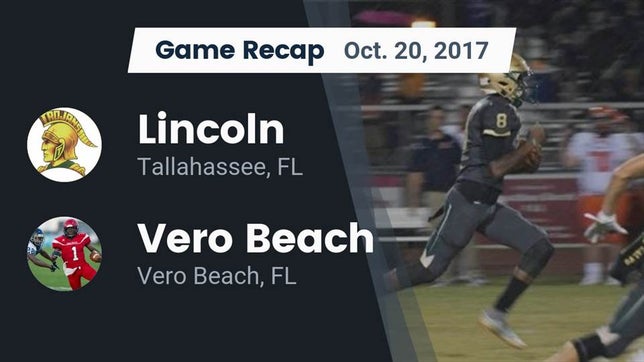 Watch this highlight video of the Lincoln (Tallahassee, FL) football team in its game Recap: Lincoln  vs. Vero Beach  2017 on Oct 20, 2017