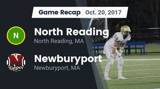 Watch this highlight video of the North Reading (MA) football team in its game Recap: North Reading  vs. Newburyport  2017 on Oct 20, 2017