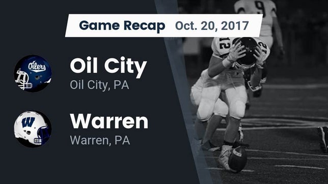 Watch this highlight video of the Oil City (PA) football team in its game Recap: Oil City  vs. Warren  2017 on Oct 20, 2017