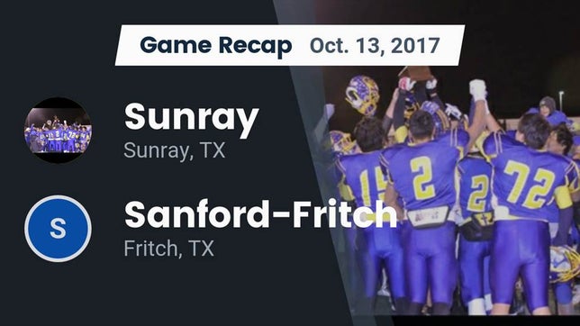 Watch this highlight video of the Sunray (TX) football team in its game Recap: Sunray  vs. Sanford-Fritch  2017 on Oct 13, 2017