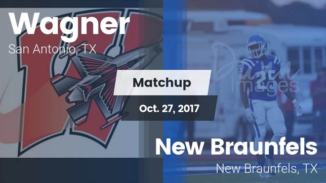 Watch this highlight video of the Wagner (San Antonio, TX) football team in its game Matchup: Wagner  vs. New Braunfels  2017 on Oct 27, 2017